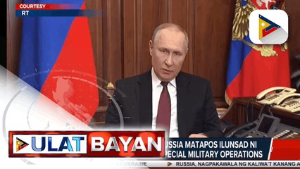 Martial Law, idineklara sa Ukraine matapos ilunsad ni Russian Pres. Putin ang special military operations; DFA: Patuloy ang repatriation effort ng 181 Pinoy sa Ukraine