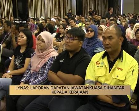 AWANI - Pahang: Lynas - Laporan dapatkan jawatankuasa dihantar kepada kerajaan