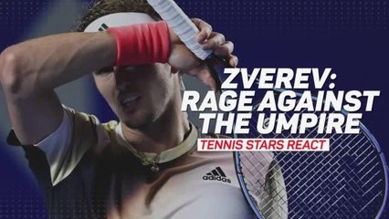 Zverev: Rage against the Umpire - Stars react