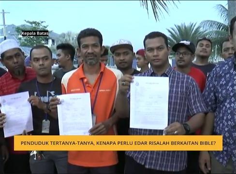 Penduduk tertanya-tanya, kenapa perlu edar risalah berkaitan Bible?