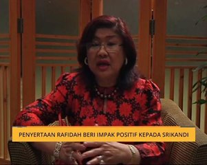 Penyertaan Rafidah beri impak positif kepada Srikandi