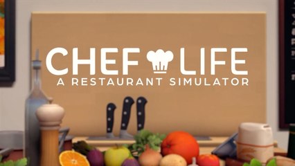 Chef Life A Restaurant Simulator - Official Announcement Trailer