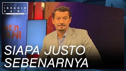 Nota Ibrahim Sani: Pendapat Saya Tentang Justo