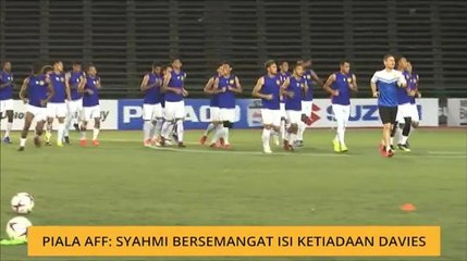 Piala AFF: Syahmi bersemangat isi ketiadaan Davies
