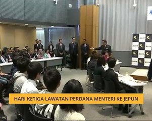 Hari ketiga lawatan Perdana Menteri ke Jepun