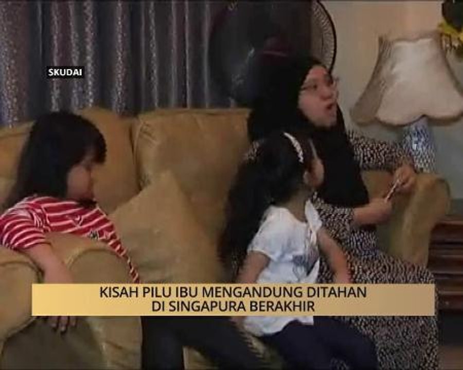 AWANI - Johor: Kisah pilu ibu mengandung ditahan di Singapura berakhir