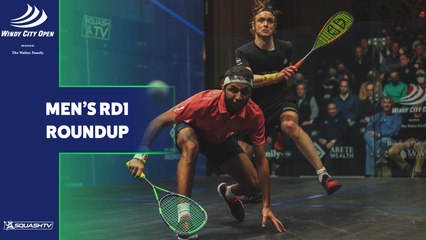 Squash: Windy City Open 2022 - Men's Rd1 Roundup
