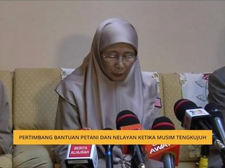 Pertimbang bantuan petani dan nelayan ketika musim tengkujuh