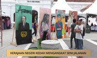 AWANI - Kedah: Kerajaan negeri Kedah mengangkat seni jalanan