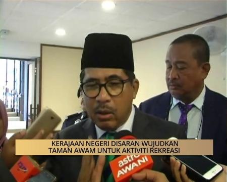 AWANI - Kelantan: Kerajaan negeri disaran wujudkan taman awam untuk aktiviti rekreasi