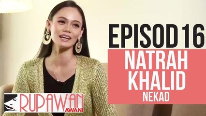 Rupawan AWANI (EP16):  Natrah Khalid nekad tembusi pentas antarabangsa