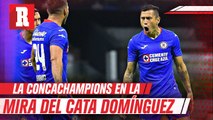 Cata Domínguez: 'Cruz Azul esta obligado a ganar la Concachampions'