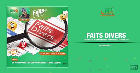 Faits divers du 23 février 2022 par Nadège Koffi [ Radio Côte d'Ivoire ]