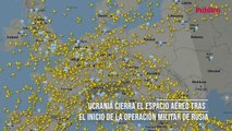 Ucrania cierra el espacio aéreo tras  el inicio de la operación militar de Rusia