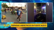 Nuevo atentado contra trabajadoras sexuales: disparan a meretrices en Puente Nuevo