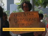 Penduduk Sri Lanka tuntut Presiden adakan sidang parlimen