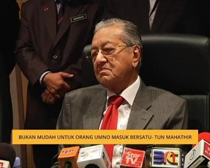 Bukan mudah untuk orang UMNO masuk Bersatu - Tun Mahathir