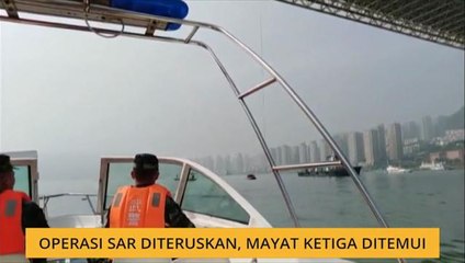 Operasi SAR diteruskan, mayat ketiga ditemui