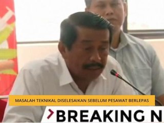 Nahas Lion Air: Masalah teknikal diselesaikan sebelum pesawat berlepas