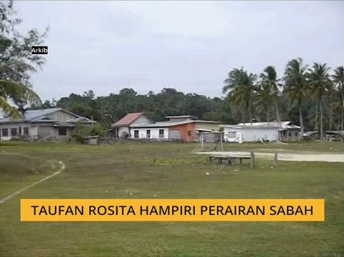 Taufan Rosita hampiri perairan Sabah