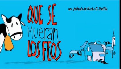Que se mueran los feos Teaser