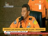 Operasi SAR nahas Lion Air 24 jam - BASARNAS