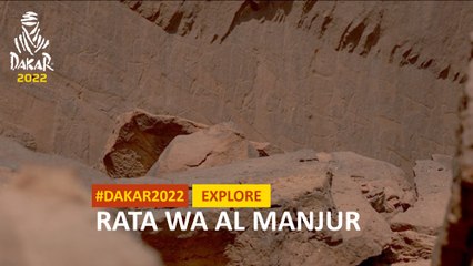 Dakar Explore  - Rata Wa Al Manjur - #Dakar2022