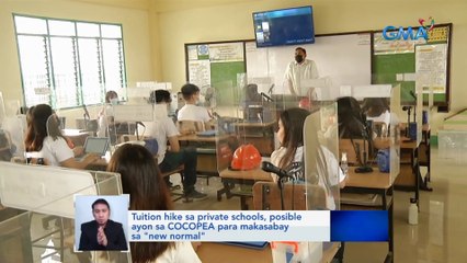 Tuition hike sa private schools, posible ayon sa COCOPEA para makasabay sa "new normal" | Saksi