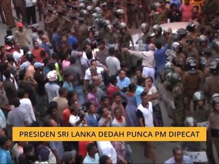 Presiden Sri Lanka dedah punca PM dipecat