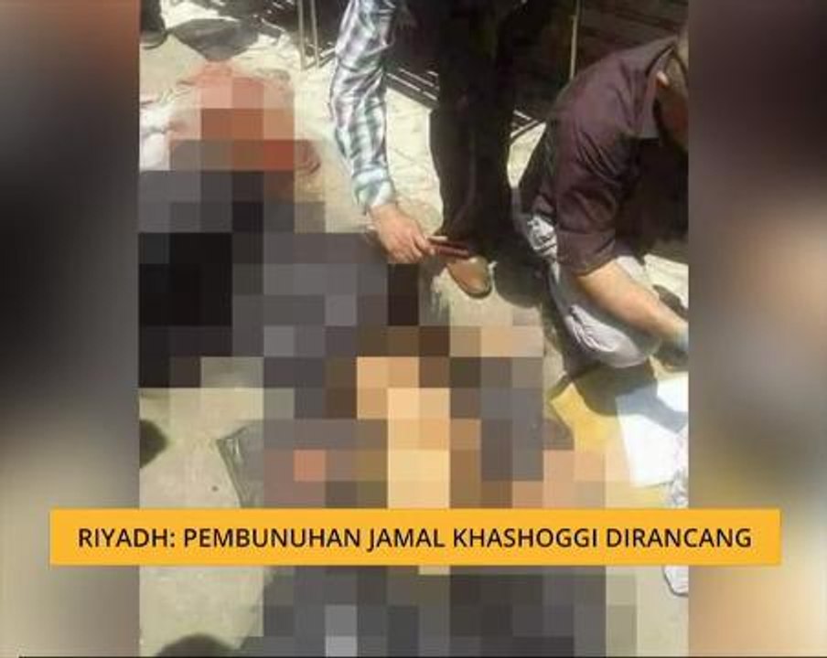 Riyadh: Pembunuhan Jamal Khashoggi dirancang