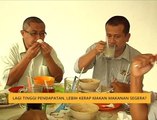 Teh Tarik AWANI 27 Okt: Lebih tinggi pendapatan, lebih kerap makan makanan segera?