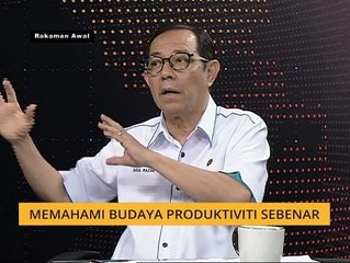 Agenda AWANI: Memahami budaya produktiviti sebenar