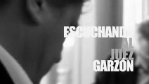 Escuchando al Juez Garzón Tráiler