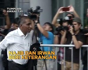 Download Video: Tumpuan AWANI 7:45: Najib dan Irwan beri keterangan & Guan Eng dedah surat