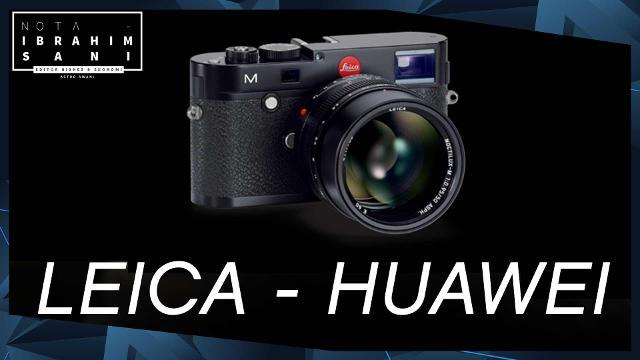 Nota Ibrahim Sani: Penjenamaan Semula Leica