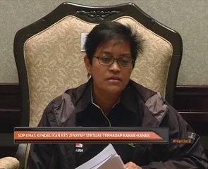 SOP khas kendalikan kes jenayah seksual terhadap kanak-kanak