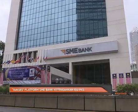 Sukses platform SME Bank ketengahkan isu PKS