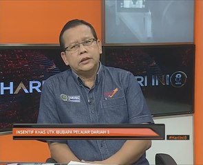 Insentif khas untuk ibubapa pelajar darjah 1