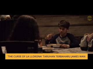 #Bualan 19 Okt: 'The Curse of La Llorona' taruhan terbaharu James Wan
