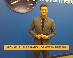 Michael Buble sangkal dakwaan bersara