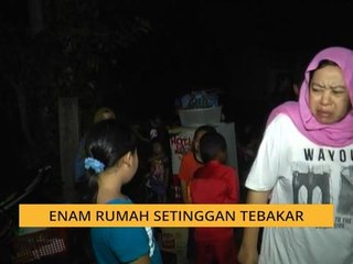 Enam rumah setinggan musnah dalam kebakaran