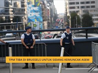 TPM tiba di Brussels untuk Sidang Kemuncak ASEM