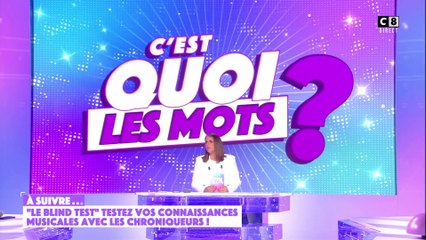 "C'est quoi les mots ?" : les chroniqueurs arriveront-ils à retrouver les paroles des chansons ?