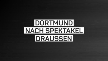 Fakten-Report: Wunder bleibt aus - BVB ist raus