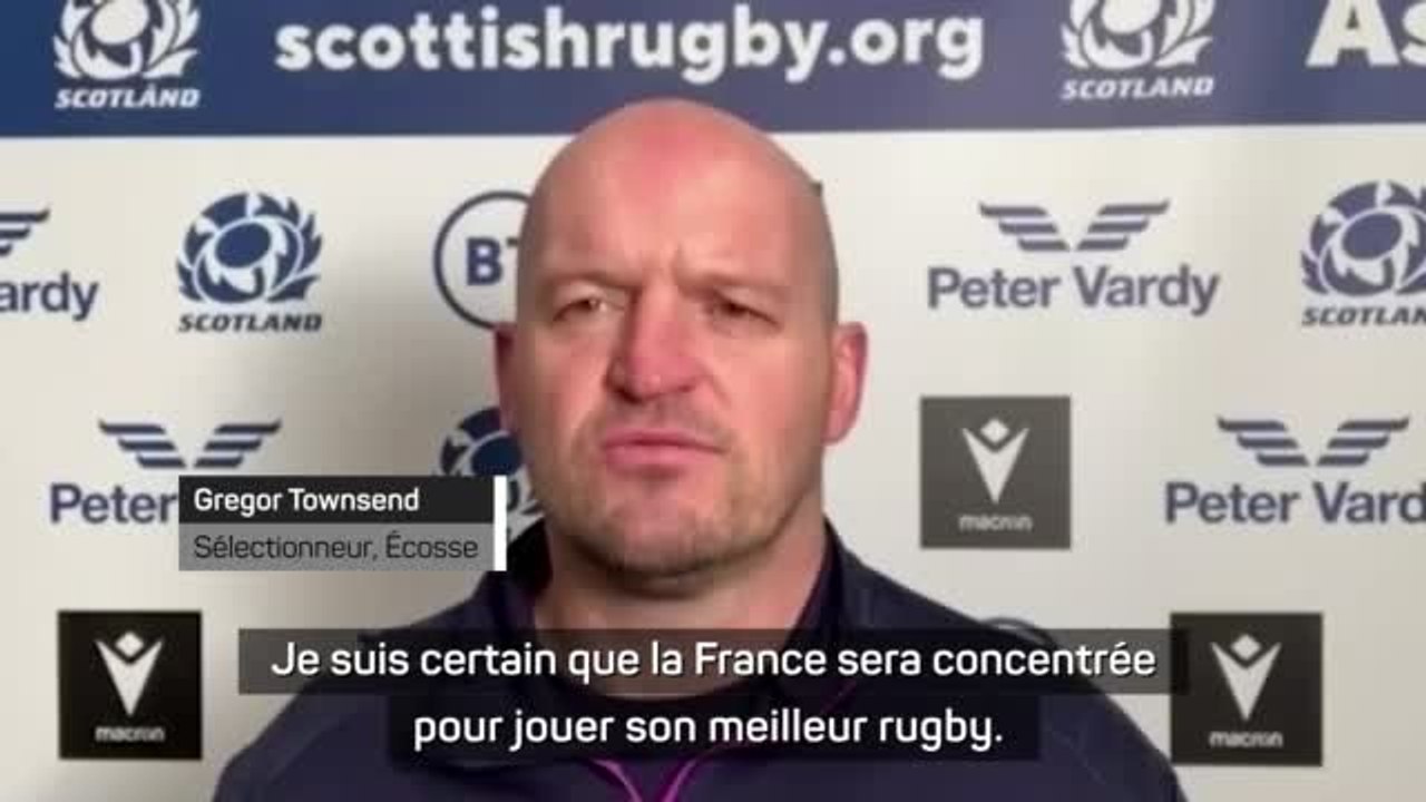 Six Nations - Townsend : "La France va jouer son meilleur rugby"