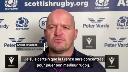 Six Nations - Townsend : "La France va jouer son meilleur rugby"