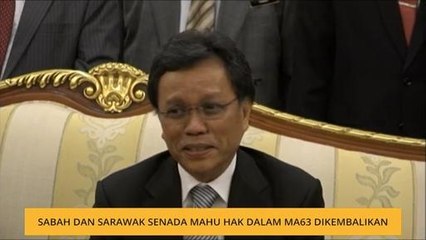 Sabah dan Sarawak senada mahu hak dalam MA63 dikembalikan