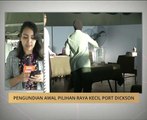 Perkembangan pengundian awal Pilihan Raya Kecil Port Dickson