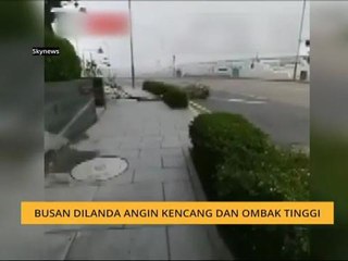 #Bualan 8 Oktober: Busan dilanda angin kencang dan ombak tinggi