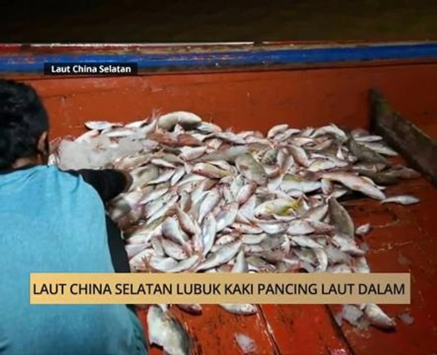 AWANI - Kelantan: Laut China Selatan lubuk kaki pancing laut dalam